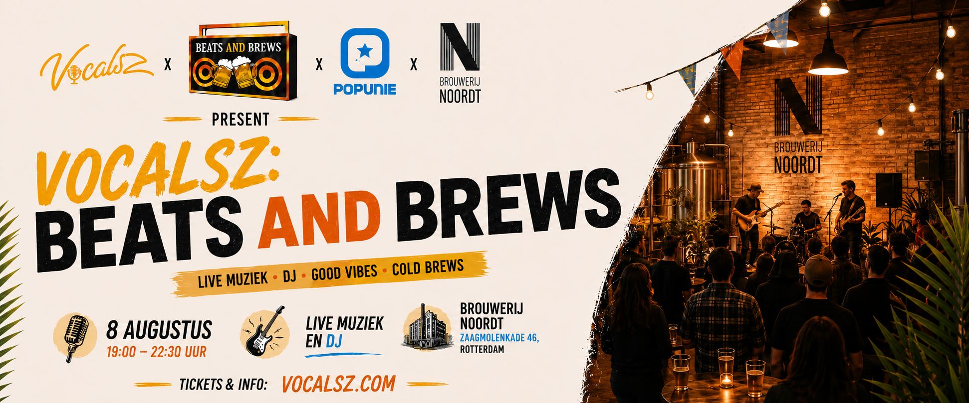 Vocalsz: Beats & Brews — vrijdag 8 augustus, Brouwerij Noordt Rotterdam